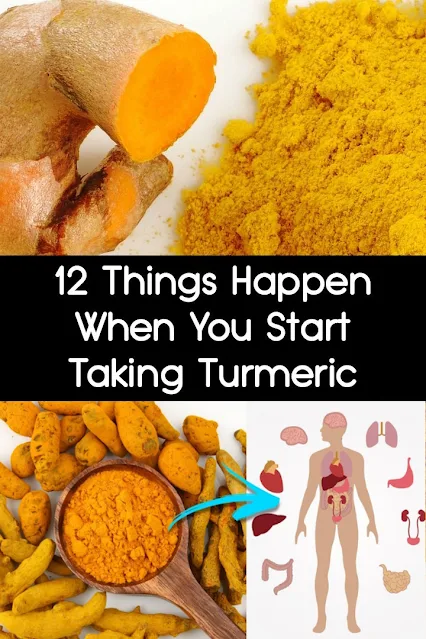 12 Things Happen When You Start Taking Turmeric
