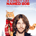 مراجعة فيلم A Street Cat Named Bob