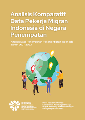 Analisis Komparatif Data Pekerja Migran Indonesia di Negara Penempatan