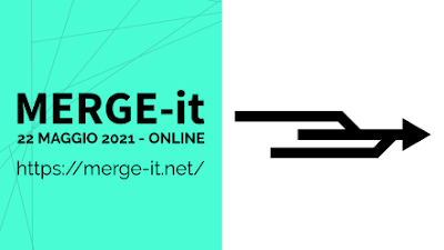 MERGE-it 2021: sabato 22 maggio 2021 torna la conferenza italiana dedicata alle libertà digitali