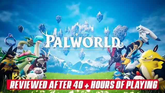 Palworld Review After Long Gameplay