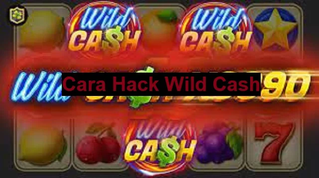 Cara Hack Wild Cash