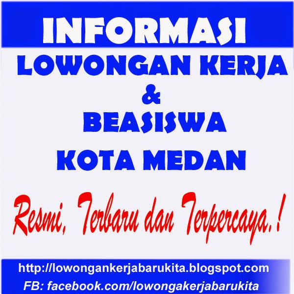 Lowongan Kerja Terbaru di Medan November 2016  Lowongan 