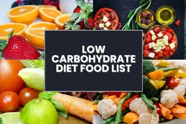 Low Carbohydrate Diet Food List: Diverse low carbohydrate diet foods, fruits, vegetables, and olive oil