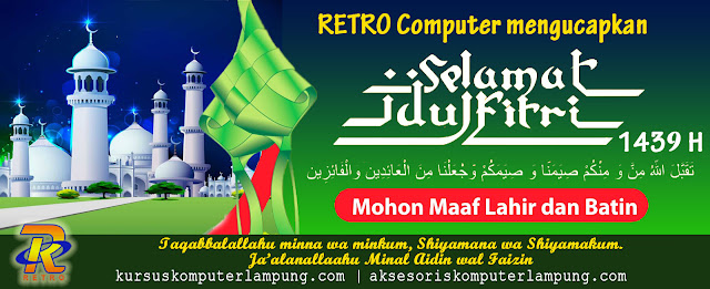 Selamat Idul Fitri 1439H - RETRO COMPUTER