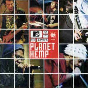 Planet Hemp - Acústico MTV