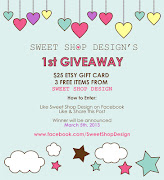 Sweet Shop Design's 1st GIVEAWAYWin $25 Etsy Gift Card & FREE Items! (sweet shop design st giveaway facebook)