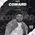 Ataaka ~ Coward official mp3 out now