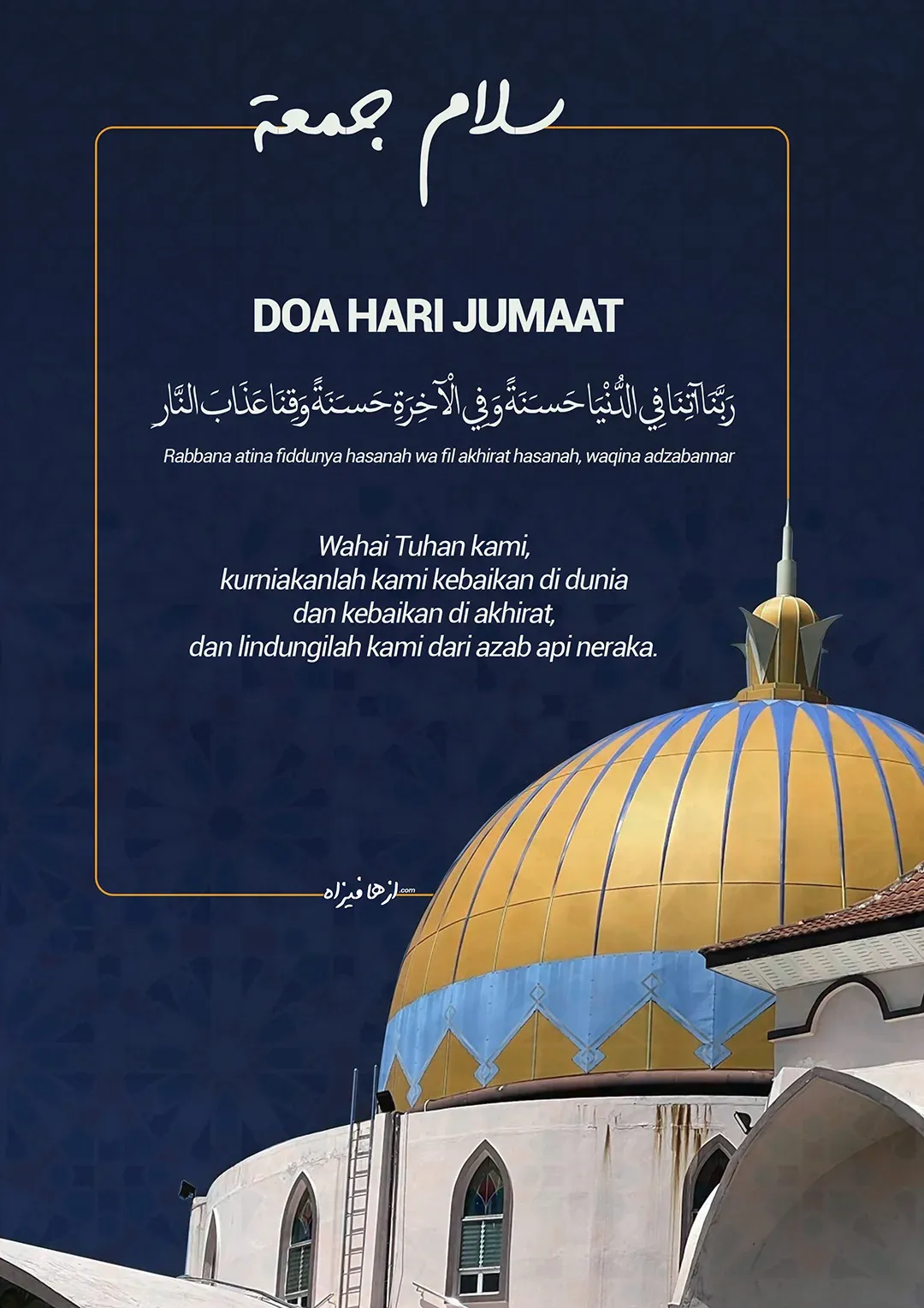 Himpunan Doa Hari Jumaat Penghulu Segala Hari Yang Mustajab