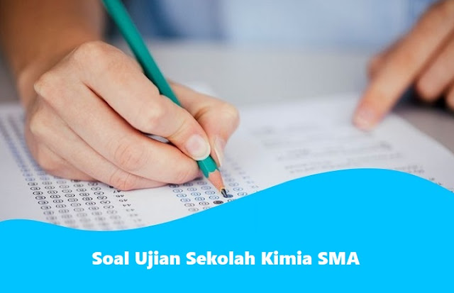 soal ujian sekolah kimia sma