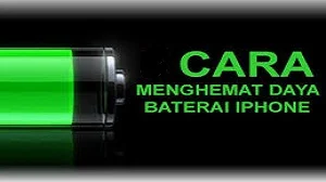 Cara Menghemat Baterai IPhone