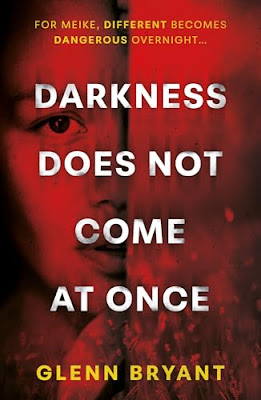 book cover of historical fiction novel Darkness Does Not Come at Once by Glenn Bryant