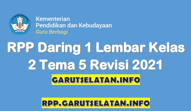 Rpp Daring 1 Lembar Sd Mi Kelas 2 Tema 5 Revisi 2021