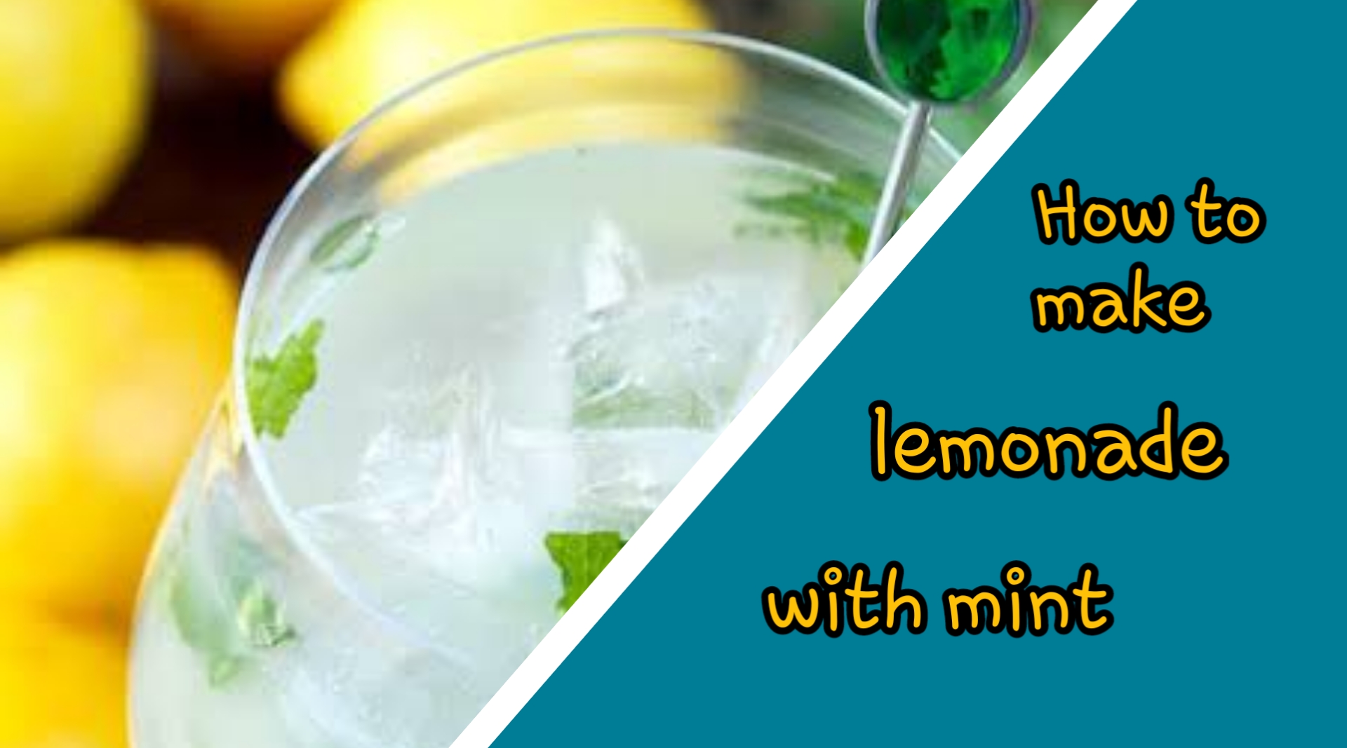 How to make lemonade with mint