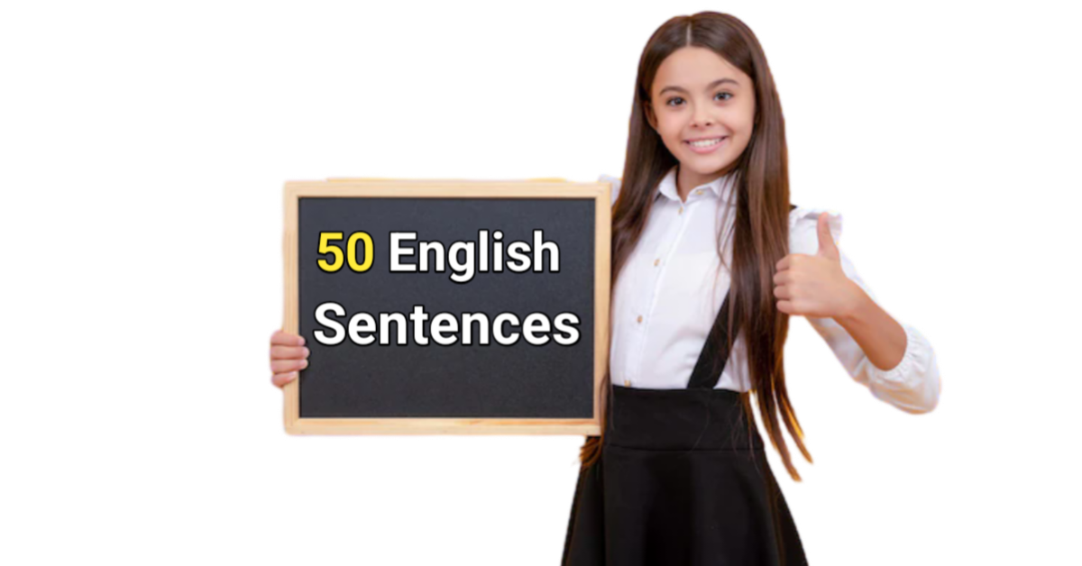 50 English Sentences for Daily Life