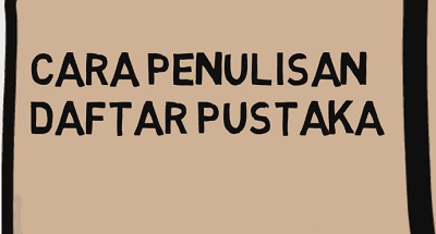 Daftar Pustaka  Pengertian, Cara Penulisan Dan Contoh 