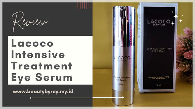 Lacoco Intensive Treatment Eye Serum Review