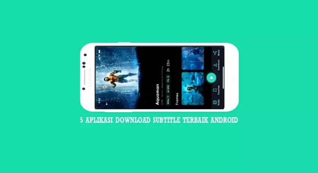 5 aplikasi download subtitle Android terbaik