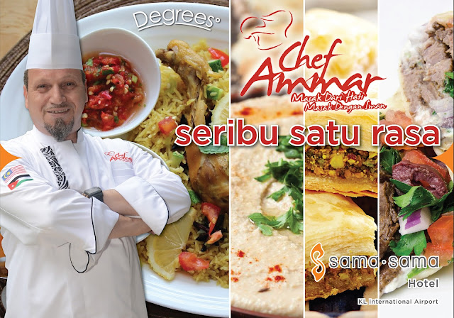 Seribu Satu Rasa Bersama Chef Ammar Ramadan At Sama Sama Hotel Kl International Airport