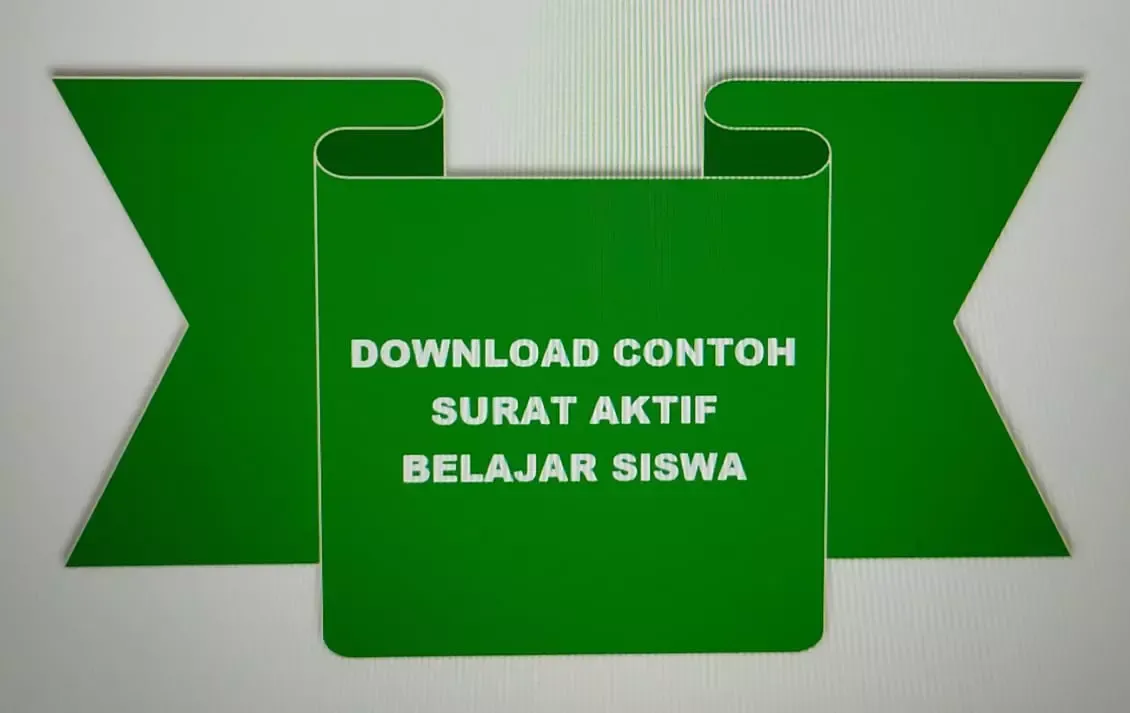 DOWNLOAD SURAT AKTIF BELAJAR UNTUK SISWA YANG TERCATAT GANDA PADA VERVAL PD