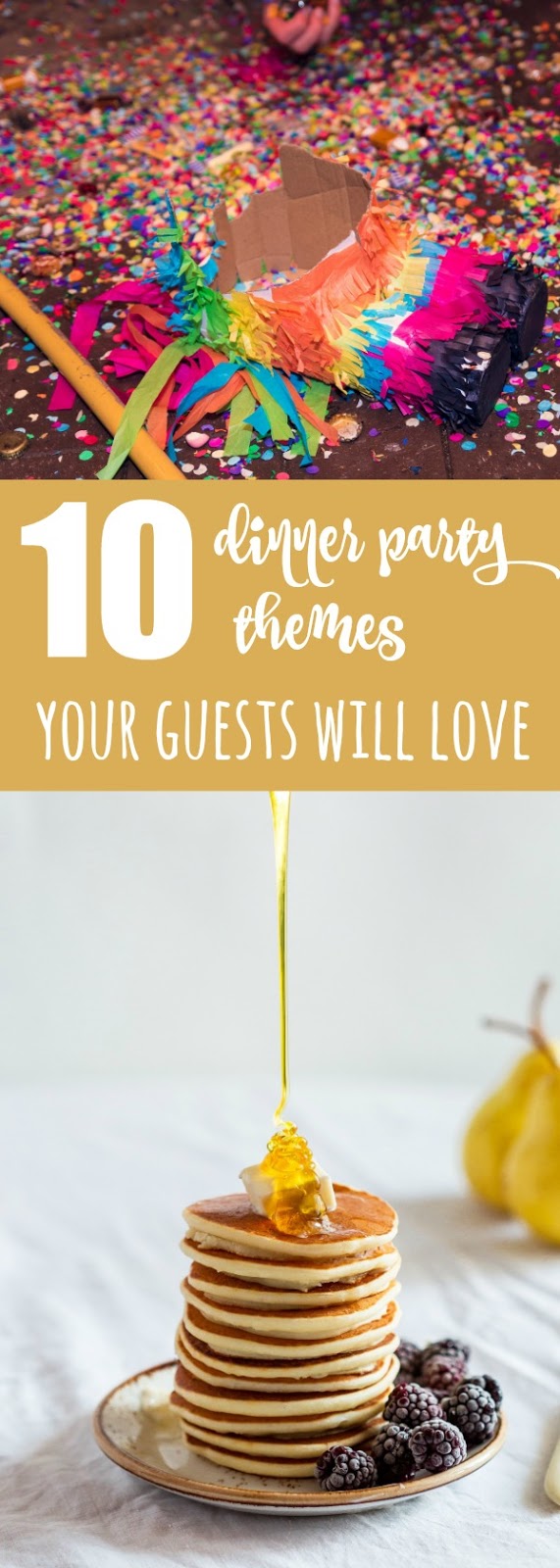 The Crazy Kitchen: 10 Dinner Party Themes your Guests will ...