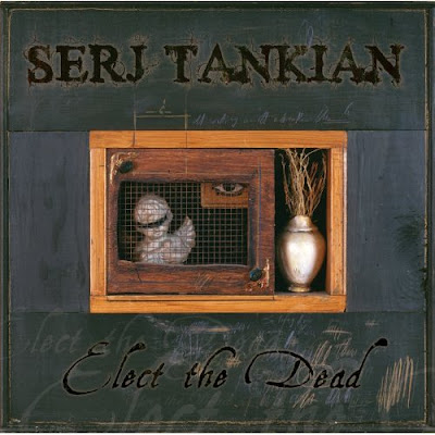 serj tankian elect the dead