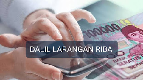 Dalil Larangan Praktik Riba