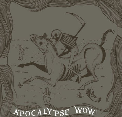 Apocalypse WOW!