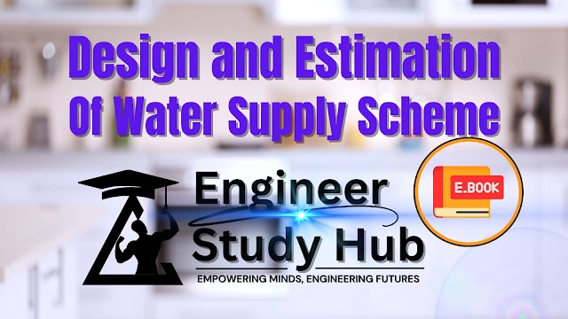 A sample report on design and estimation for water supply project