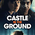 Castle in the Ground (2019)