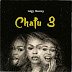 EP | Gigy Money - Chafu 3