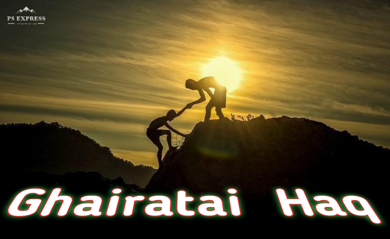 Welcome to Ghairatai  Haq