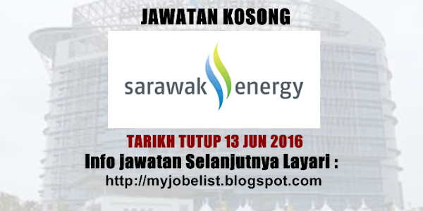 Jawatan Kosong di Sarawak Energy - 13 Jun 2016