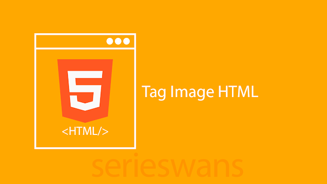 Belajar Tag Images HTML