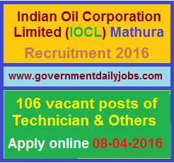 IOCL RECRUITMENT 2016 APPLY ONLINE FOR 106 TECHNICIAN & OTHER POSTS