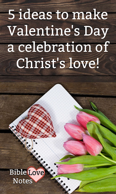 3 possible Christian stories behind Valentines Day and 3 Ideas for making it a Christ-centered holiday.