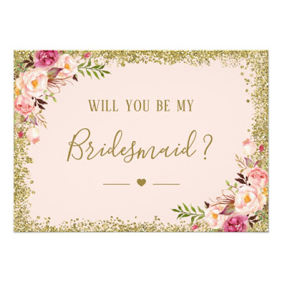  Will You Be My Bridesmaid Gold Glitters Floral Invitation