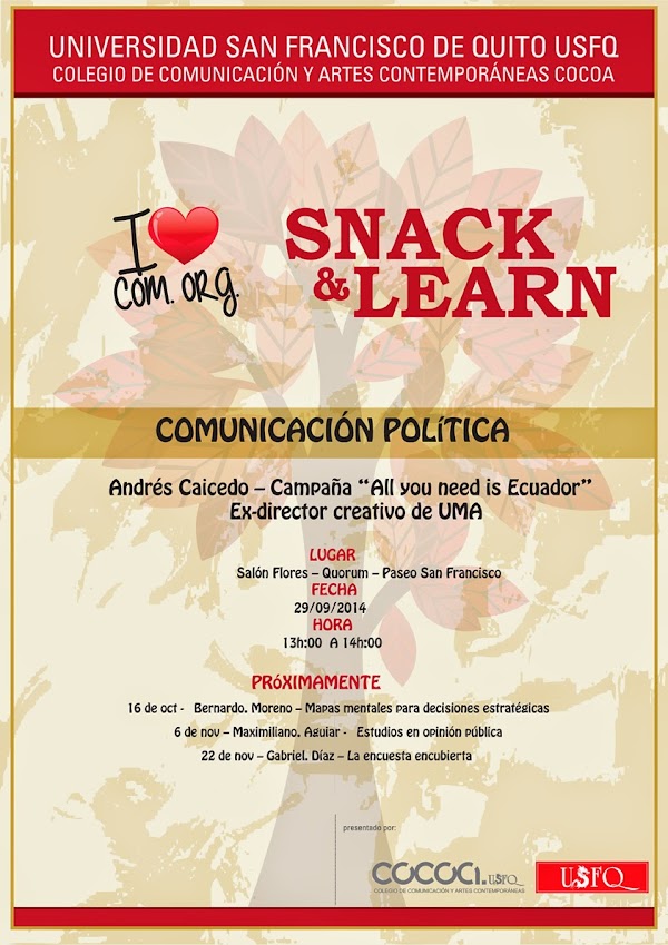 El Colegio de Comunicación y Artes Contemporáneas COCOA-USFQ invita segunda conferencia "Snack & Learn". 29 septiembre, 13h00, Quorum