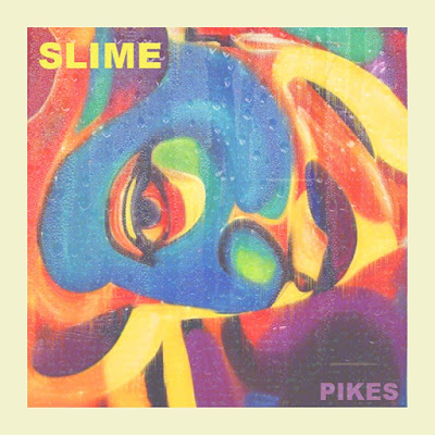 Pikes Shares New Single ‘Slime’