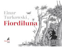 Fiordiluna di Einar Turkowski