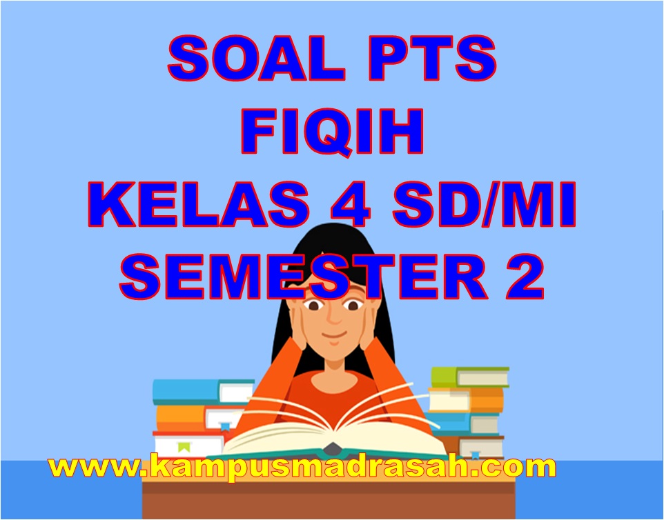 Soal PTS Fiqih Kelas 4 SD/MI