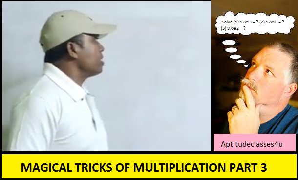 MAGICAL TRICKS OF MULTIPLICATION PART 3 - Aptitude Classes 4u