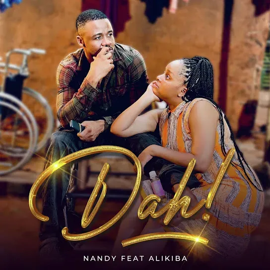 Dah! - Nandy feat Alikiba Dah! - Nandy feat Alikiba