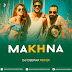 Makhna Remix - Drive | Dj Deepak | Sushant Singh Rajput | 2020