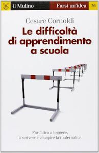 Le difficoltà di apprendimento a scuola. Far fatica a leggere, a scrivere e a capire la matematica