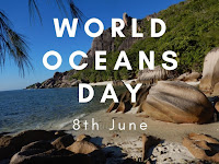 World Oceans Day - 08 June.