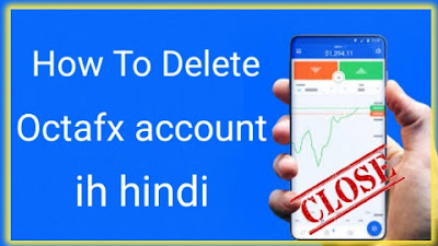 How To Delete Octafx Account ih hindi