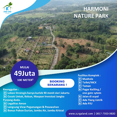 Promo Dijual Murah Kavling Buah Wisata Taman Alam Harmoni Nature Park Berhadiah Liburan ke 3 Negara