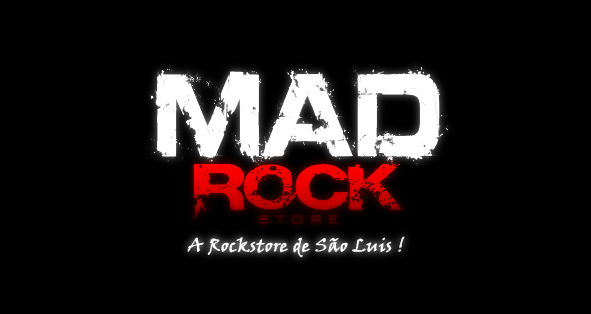 Mad Rock Store - A Rockstore de São Luis!