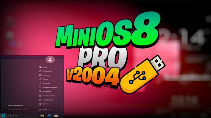 ⚡Nuevo Windows MiniOS 8 Optimizado - 2024